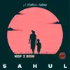 The Independeners - Kgf 2 Bgm (A Mother'S Lullaby) (feat. Sahul & GuruMoorthy) - Single